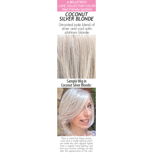  
Color choices: Coconut Silver Blonde